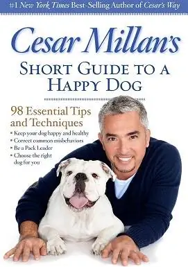 2Cesar Millan's Short Guide to a Happy Dog