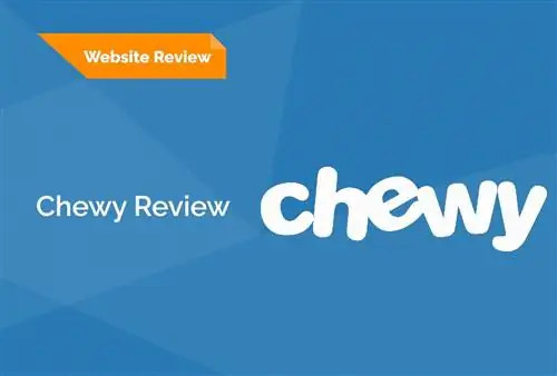 Chewy Review 2023: Pros, Cons & Kev Txiav Txim