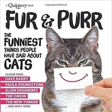 Fur & Purr - Le cose più divertenti che la gente ha detto sui GATTI