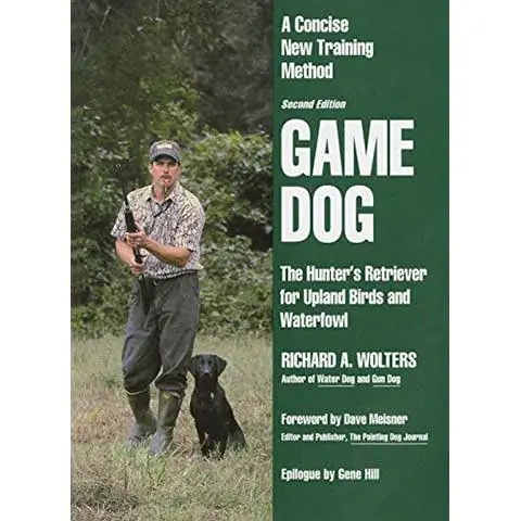 Game Dog - Le chasseur du retriever pour les oiseaux des hautes terres et la sauvagine